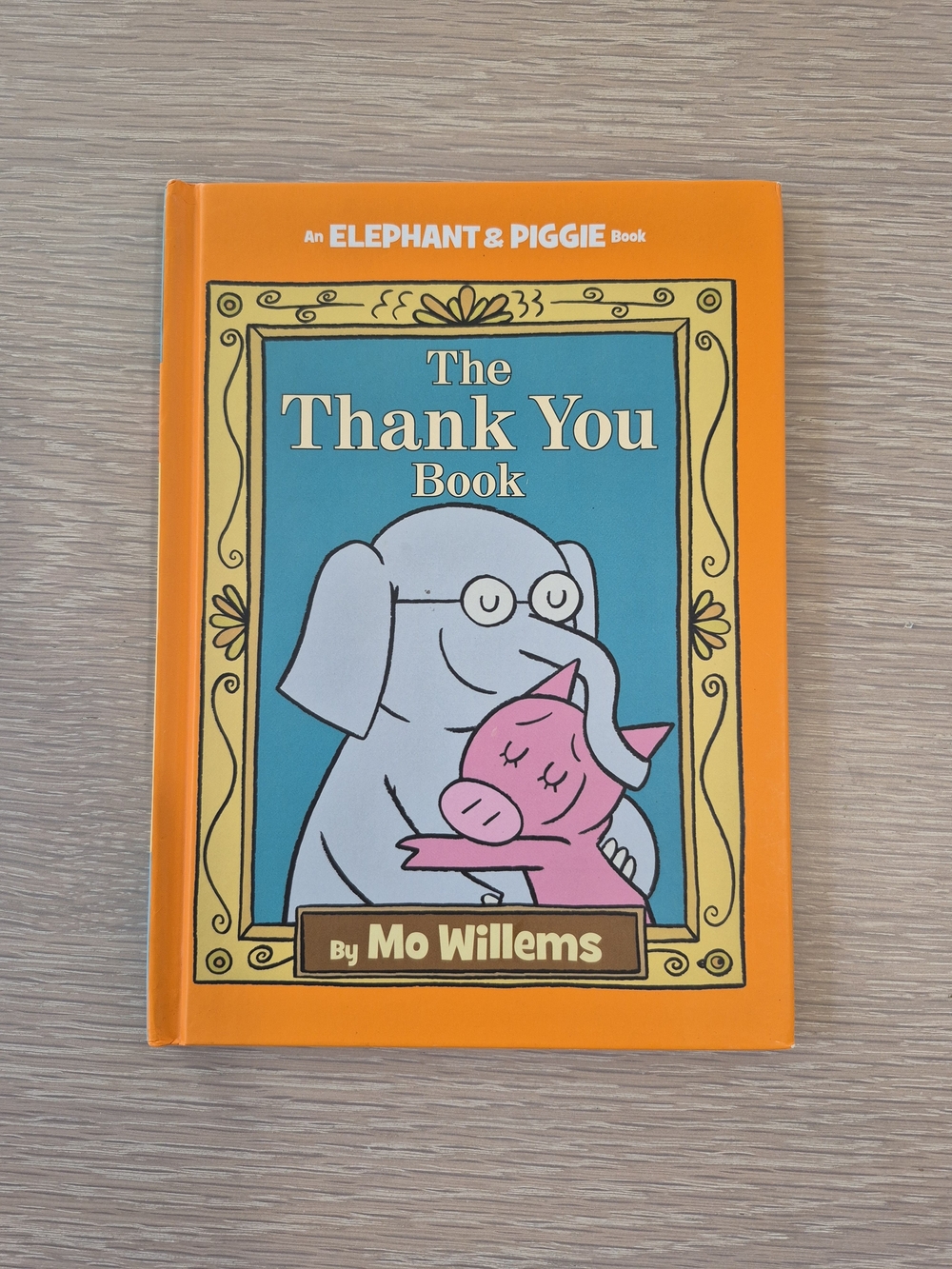 Mo Willems The Thank You Book -  Hardcover